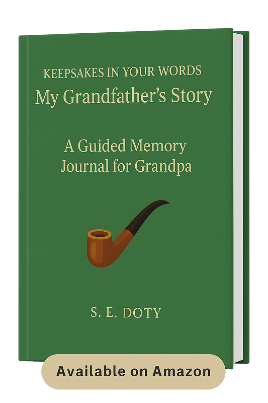 Keepsakes in Your Words: My Grandpa’s Story